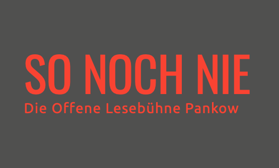 Zimmer 16 - Die offene Lesebühne Pankow - So noch nie